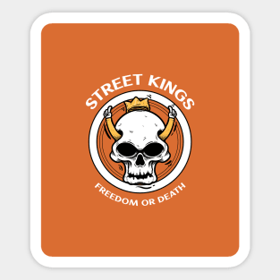 Street Kings | Freedom Or Death Sticker